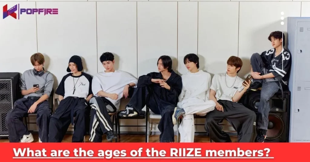 What Are The Ages Of The RIIZE Members? - KPOPFIRE